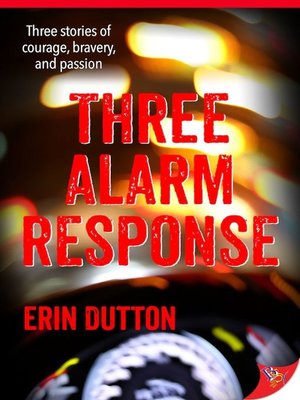 cover image of Three Alarm Response
